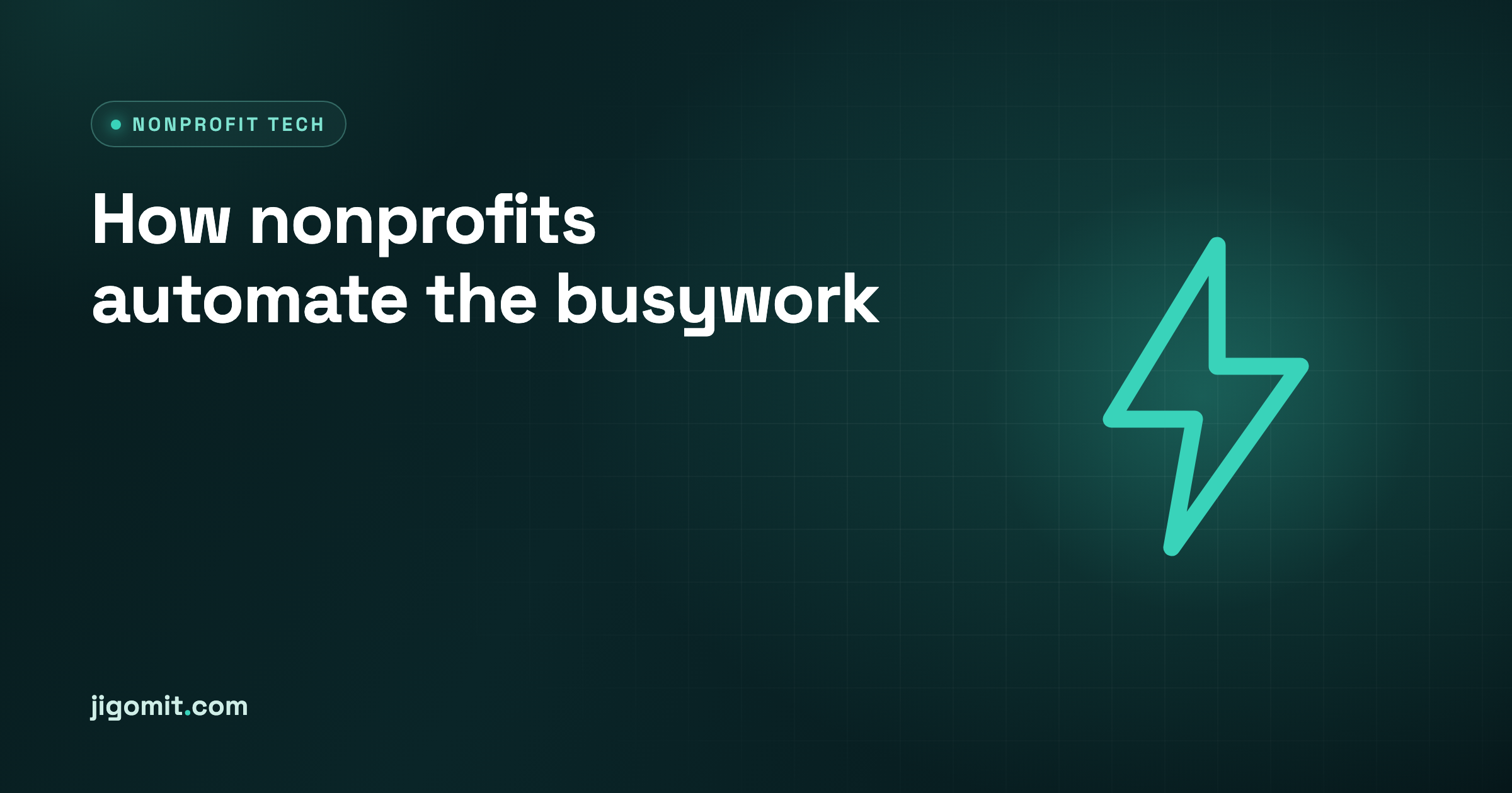 How Nonprofits Can Automate the Busywork Eating Their Week