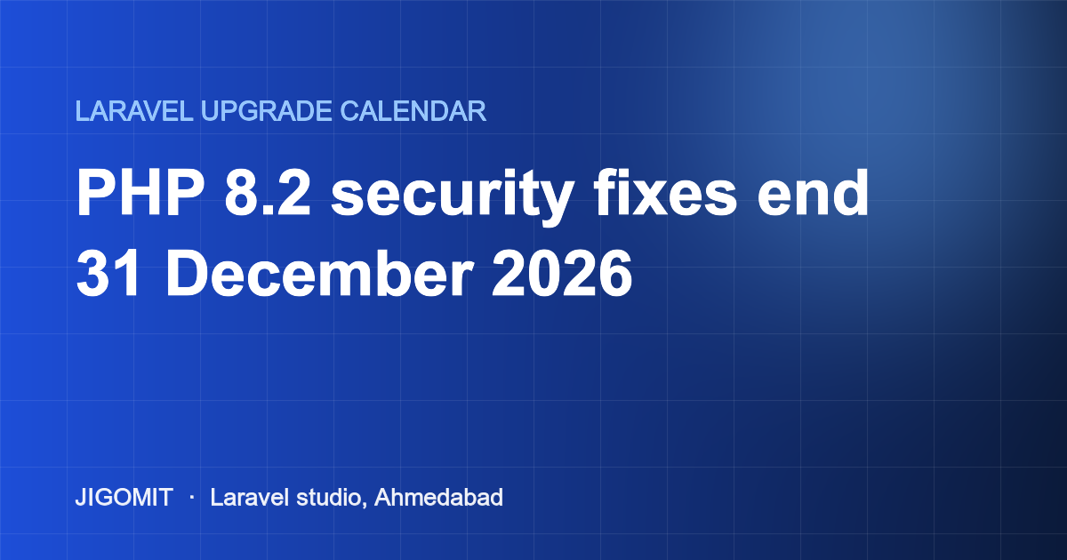 PHP 8.2 security support ends on 31 December 2026: what it means for your Laravel app